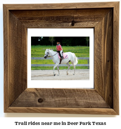 trail rides near me in Deer Park, Texas